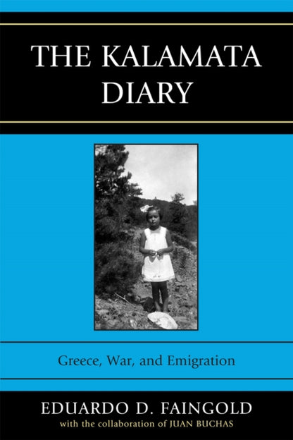 Book cover of: Kalamata Diary. By: Eduardo D. Faingold
