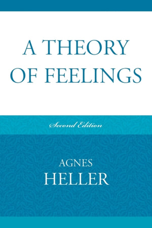 A Theory of Feelings