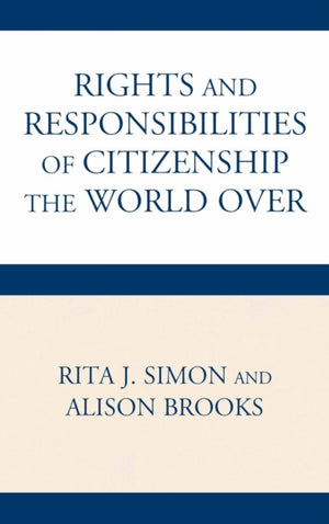 Rights and Responsibilities of Citizenship the World Over