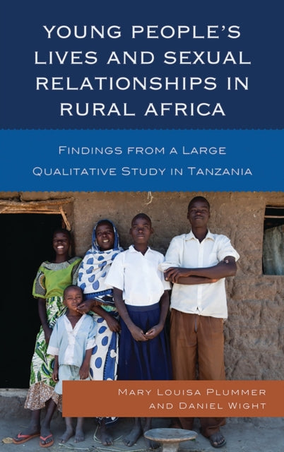 Book cover of: Young People's Lives and Sexual Relationships in Rural Africa. By: Mary Louisa Plummer