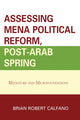 Book cover of: Assessing MENA Political Reform, Post-Arab Spring. By: Brian Robert Calfano