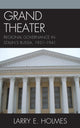 Book cover of: Grand Theater. By: Larry E. Holmes