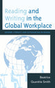 Book cover of: Reading and Writing in the Global Workplace. By: Beatrice Quarshie Smith