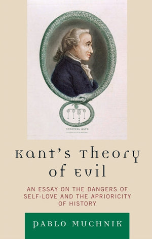 Kant's Theory of Evil