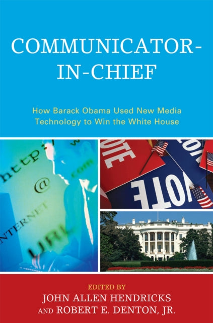 Book cover of: Communicator-in-Chief