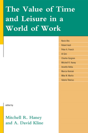 Value of Time and Leisure in a World of Work