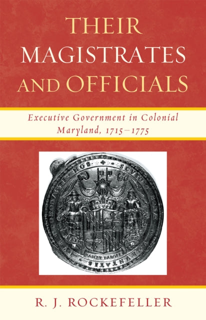 Book cover of: Their Magistrates and Officials. By: R. J. Rockefeller