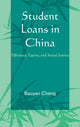 Book cover of: Student Loans in China. By: Baoyan Cheng