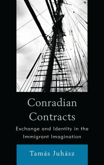Book cover of: Conradian Contracts. By: Tamás Juhász