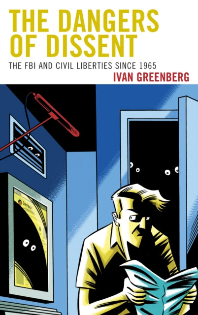Book cover of: Dangers of Dissent. By: Ivan Greenberg
