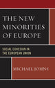 Book cover of: New Minorities of Europe. By: Michael Johns