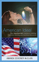 Book cover of: American Ideal. By: Amanda Scheiner McClain