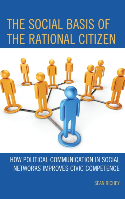 Book cover of: Social Basis of the Rational Citizen. By: Sean Richey