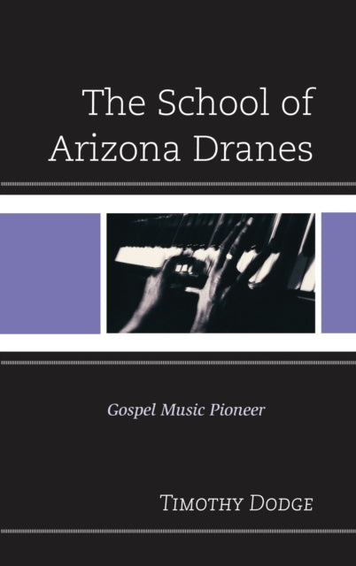 Book cover of: School of Arizona Dranes. By: Timothy Dodge