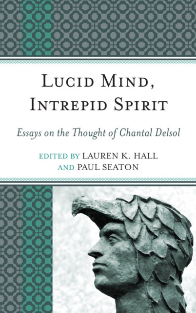 Book cover of: Lucid Mind, Intrepid Spirit. By: Lauren K. Hall