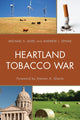 Book cover of: Heartland Tobacco War. By: Michael S. Givel