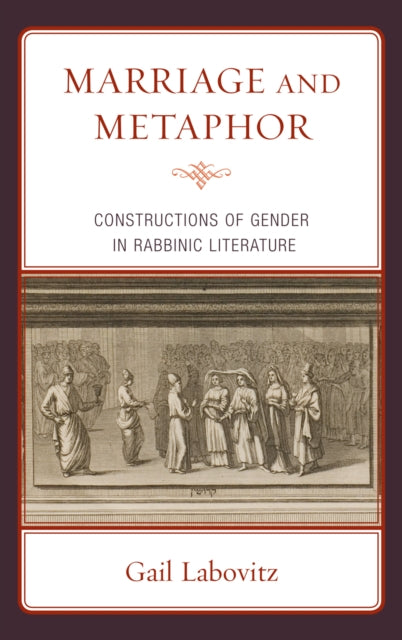 Book cover of: Marriage and Metaphor. By: Gail Labovitz