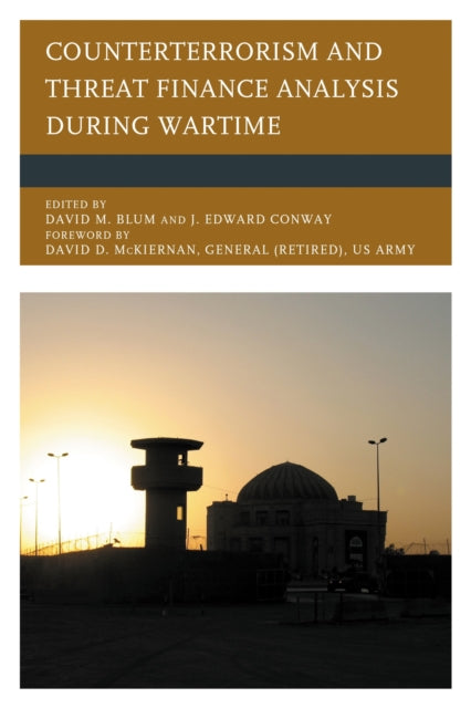 Book cover of: Counterterrorism and Threat Finance Analysis during Wartime. By: David M. Blume