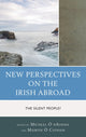 Book cover of: New Perspectives on the Irish Abroad. By: Mícheál Ó hAodha