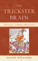 Book cover of: Trickster Brain. By: David Williams