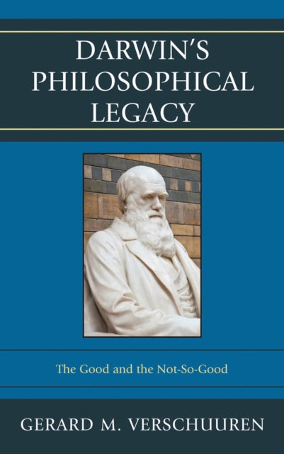 Book cover of: Darwin's Philosophical Legacy. By: Gerard Verschuuren