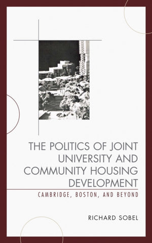 Politics of Joint University and Community Housing Development