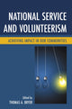 Book cover of: National Service and Volunteerism. By: Thomas A. Bryer