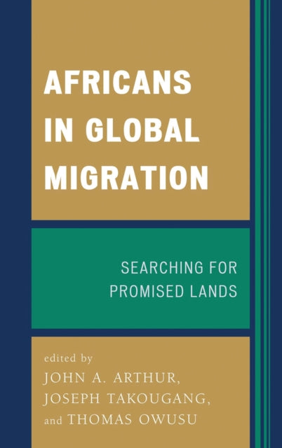 Book cover of: Africans in Global Migration. By: Joseph Takougang