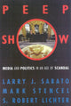 Book cover of: Peepshow. By: Larry J. Sabato