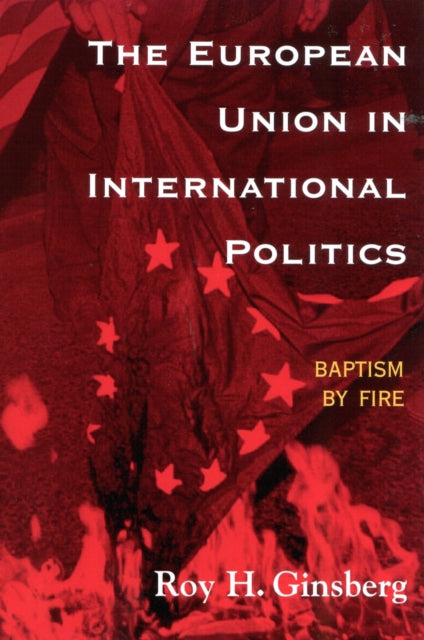 Book cover of: European Union in International Politics
