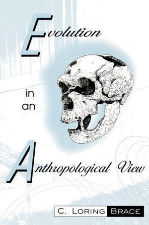 Evolution In An Anthropological View