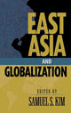 Book cover of: East Asia and Globalization. By: Samuel S. Kim