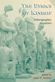 Book cover of: Ethics of Kinship
