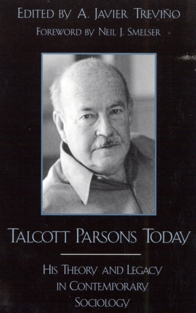 Talcott Parsons Today