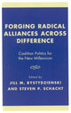 Book cover of: Forging Radical Alliances across Difference. By: Jill M. Bystydzienski