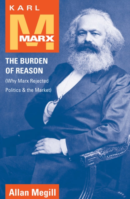Book cover of: Karl Marx. By: Allan Megill