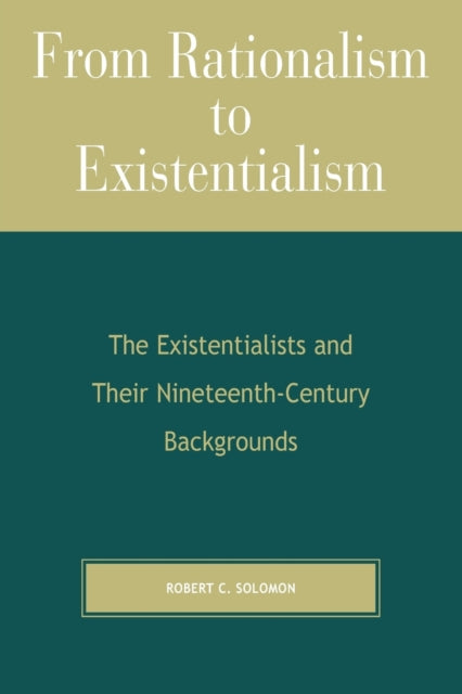 Book cover of: From Rationalism to Existentialism