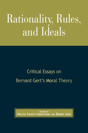 Rationality, Rules, and Ideals
