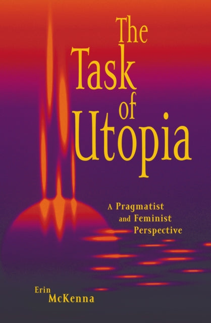 Book cover of: Task of Utopia. By: Erin McKenna