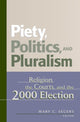 Book cover of: Piety, Politics, and Pluralism. By: Mary Segers
