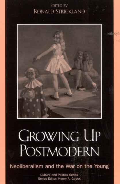 Book cover of: Growing Up Postmodern. By: Ronald Strickland