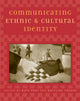 Book cover of: Communicating Ethnic and Cultural Identity. By: Rueyling Chuang
