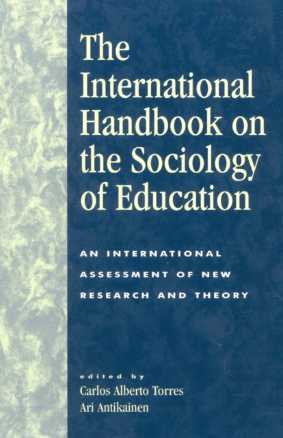 Book cover of: International Handbook on the Sociology of Education. By: Ari Antikainen