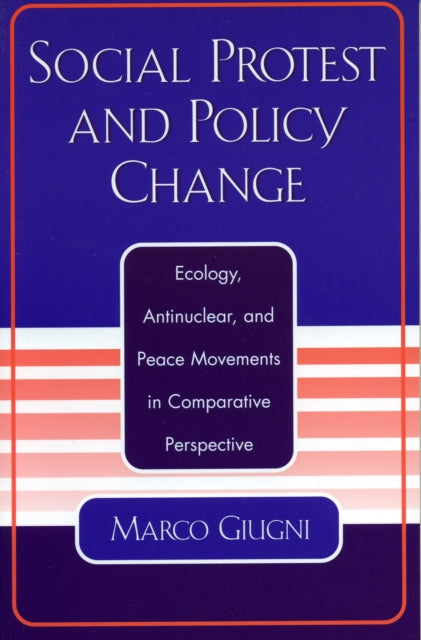 Book cover of: Social Protest and Policy Change. By: Marco Giugni