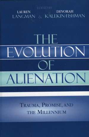 The Evolution of Alienation