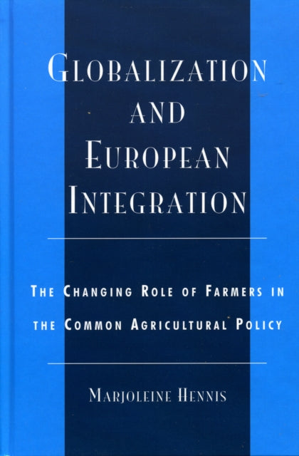 Book cover of: Globalization and European Integration. By: Marjoleine Hennis
