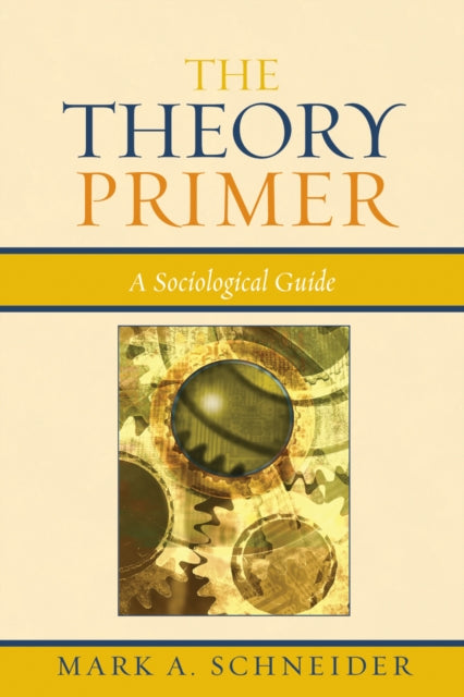 Book cover of: Theory Primer. By: Mark A. Schneider