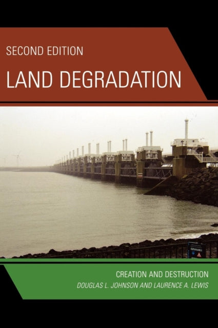 Book cover of: Land Degradation. By: Douglas L. Johnson