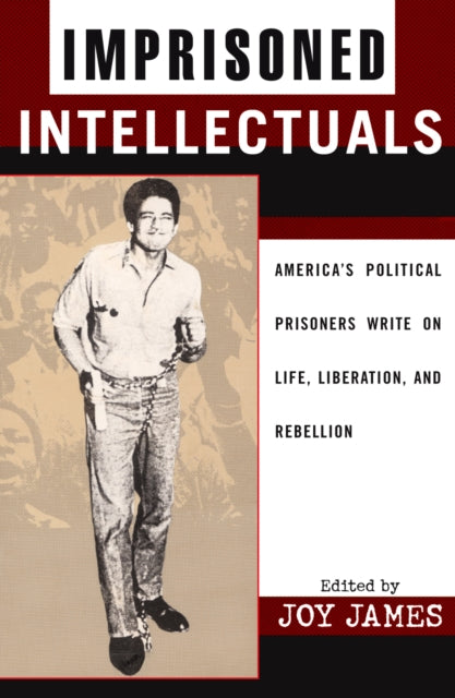 Book cover of: Imprisoned Intellectuals. By: Joy James