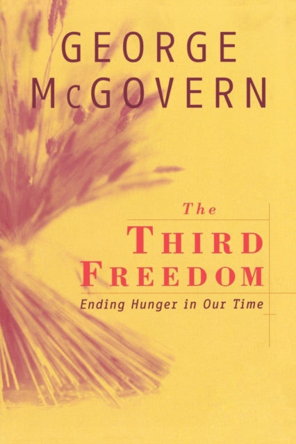 Book cover of: Third Freedom. By: George McGovern